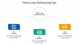 Home loan refinancing tips ppt powerpoint presentation show background image cpb