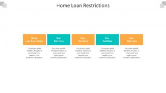 Home loan restrictions ppt powerpoint presentation outline smartart cpb