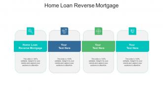 Home loan reverse mortgage ppt powerpoint presentation pictures gridlines cpb