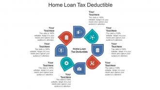 Home loan tax deductible ppt powerpoint presentation file graphics template cpb