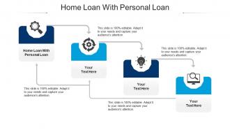 Home loan with personal loan ppt powerpoint presentation gallery clipart images cpb