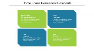 Home loans permanent residents ppt powerpoint presentation infographics gridlines cpb