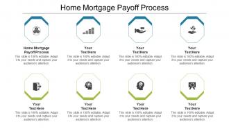 Home mortgage payoff process ppt powerpoint presentation slides graphic images cpb