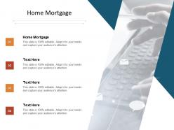 Home mortgage ppt powerpoint presentation layouts master slide cpb