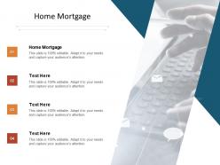 Home mortgage ppt powerpoint presentation outline samples cpb