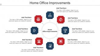 Home Office Improvements Ppt Powerpoint Presentation Styles Show Cpb