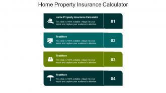 Home property insurance calculator ppt powerpoint presentation infographics cpb