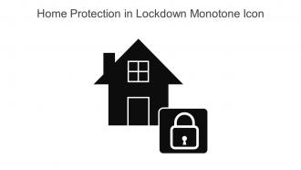 Home Protection In Lockdown Monotone Icon In Powerpoint Pptx Png And Editable Eps Format