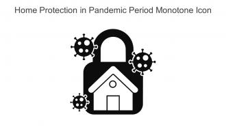 Home Protection In Pandemic Period Monotone Icon In Powerpoint Pptx Png And Editable Eps Format