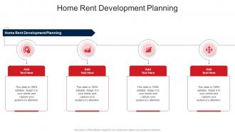 Home Rent Development Planning In Powerpoint And Google Slides Cpb