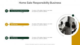 Home Sale Responsibility Business In Powerpoint And Google Slides Cpb