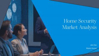 Home Security Market Analysis PPT Information AT