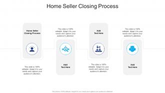 Home Seller Closing Process In Powerpoint And Google Slides Cpb