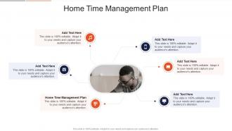 Home Time Management Plan In Powerpoint And Google Slides Cpb