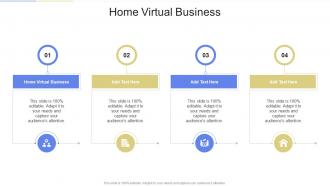 Home Virtual Business In Powerpoint And Google Slides Cpb