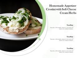 Homemade appetizer crostini with soft cheese cream herbs