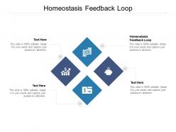Homeostasis feedback loop ppt powerpoint presentation model influencers cpb