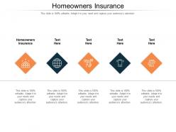 Homeowners insurance ppt powerpoint presentation infographics shapes cpb