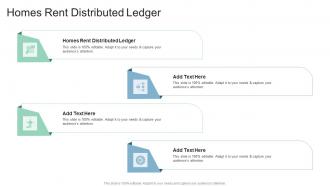 Homes Rent Distributed Ledger In Powerpoint And Google Slides Cpb