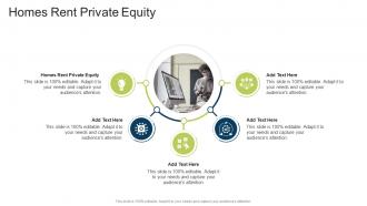 Homes Rent Private Equity In Powerpoint And Google Slides Cpb