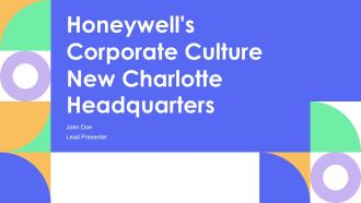 Honeywells Corporate Culture New Charlotte Headquarters PPT Mockup AT