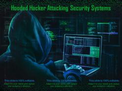 Hooded Hacker Attacking Security Systems