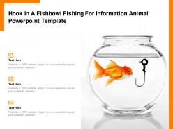 Hook in a fishbowl fishing for information animal powerpoint template