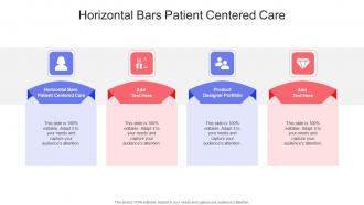 Horizontal Bars Patient Centered Care In Powerpoint And Google Slides Cpb