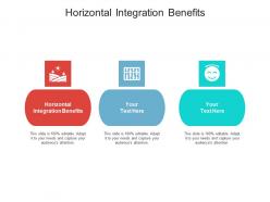 Horizontal integration benefits ppt powerpoint presentation pictures example cpb