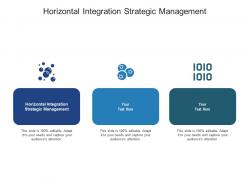 Horizontal integration strategic management ppt powerpoint presentation outline graphics example cpb