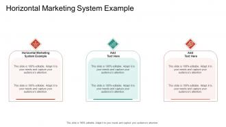 Horizontal Marketing System Example In Powerpoint And Google Slides Cpb