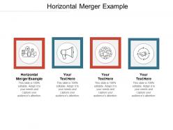 Horizontal merger example ppt powerpoint presentation infographic template smartart cpb