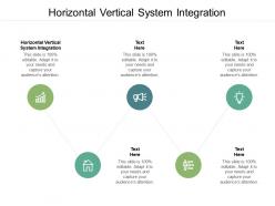 Horizontal vertical system integration ppt powerpoint presentation styles summary cpb
