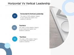 Horizontal vs vertical leadership ppt powerpoint presentation layouts topics cpb