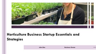 Horticulture Business Startup Essentials And Strategies PPT Presentation AT