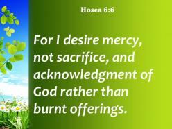 Hosea 6 6 god rather than burnt offerings powerpoint church sermon
