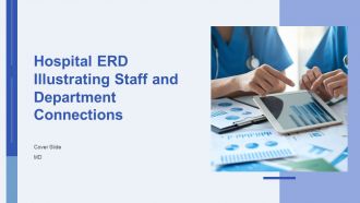 Hospital ERD Illustrating Staff And Department Connections PPT Sample AT