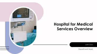 Hospital For Medical Services Overview PPT Presentation AT
