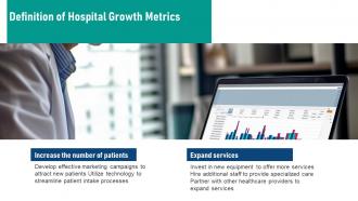 Hospital Growth Metrics Powerpoint Presentation And Google Slides ICP Slides Attractive