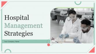 Hospital Management Strategies Powerpoint Ppt Template Bundles