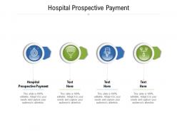 Hospital prospective payment ppt powerpoint presentation pictures styles cpb