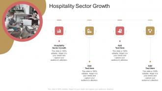 Hospitality Sector Growth In Powerpoint And Google Slides Cpb