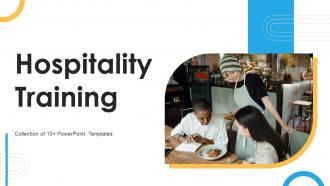 Hospitality Training Powerpoint Ppt Template Bundles