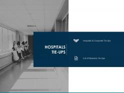 Hospitals Tie Ups Hospitals Corporate Ppt Powerpoint Presentation Introduction