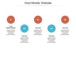 Host mobile website ppt powerpoint presentation model format ideas cpb