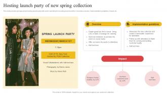 Hosting Launch Party Of New Spring Collection Building Comprehensive Apparel Business Strategy SS V