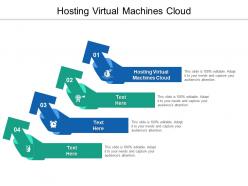 Hosting virtual machines cloud ppt powerpoint presentation styles skills cpb