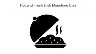 Hot And Fresh Dish Monotone Icon In Powerpoint Pptx Png And Editable Eps Format