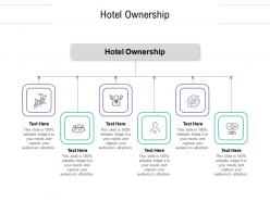 Hotel ownership ppt powerpoint presentation gallery slides cpb