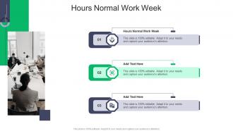 Hours Normal Work Week In Powerpoint And Google Slides Cpb